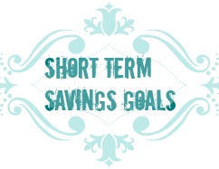short term savings goals